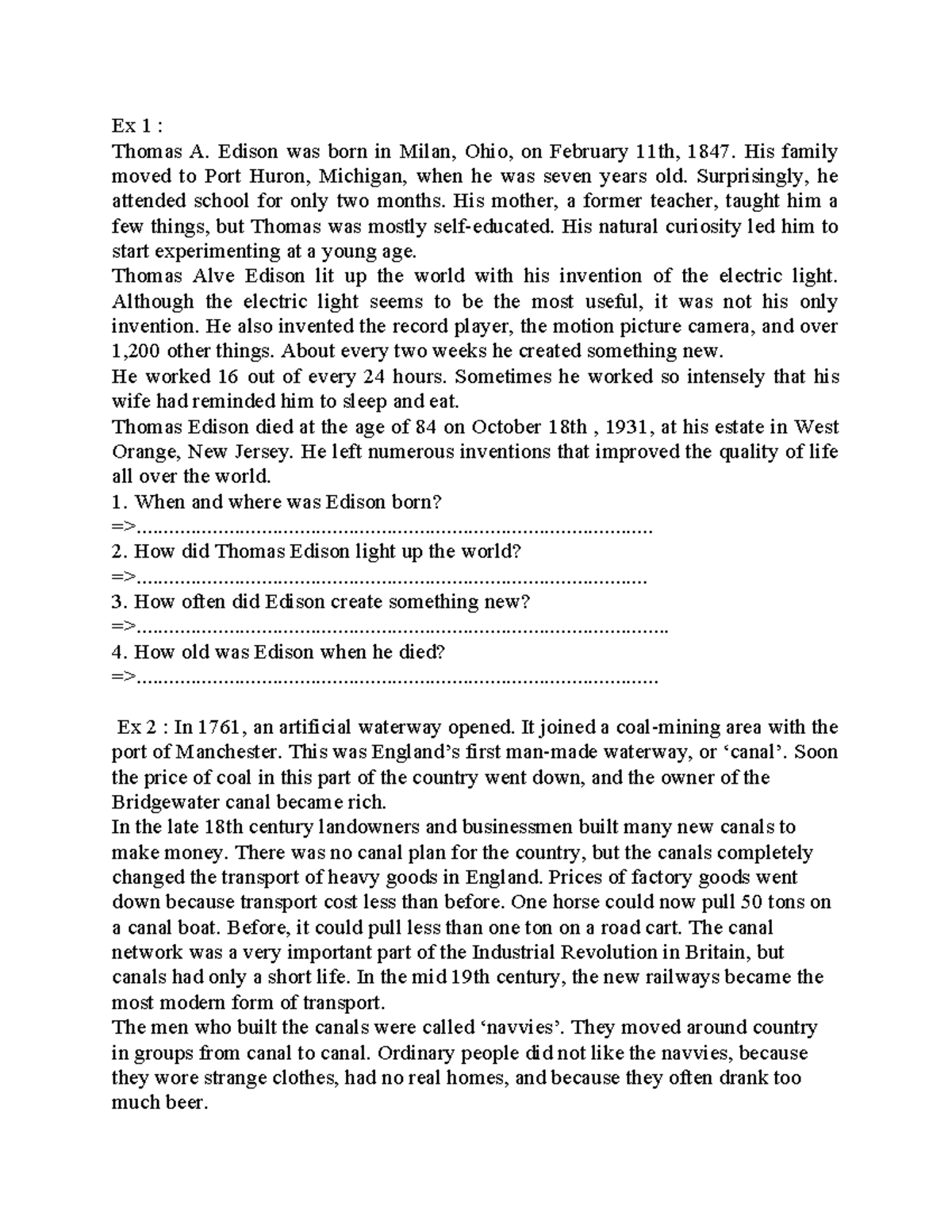 Hw 23 hw for everyone Ex 1 Thomas A. Edison was born in Milan