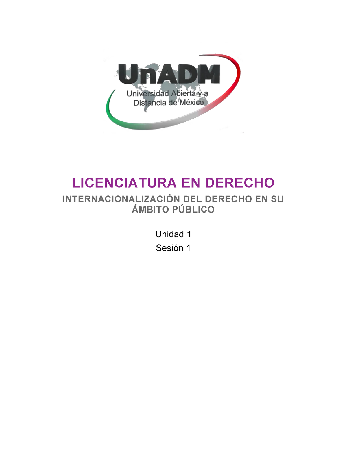 M14 U1 S1 Naturaleza DEL Derecho Internacional Público - LICENCIATURA ...