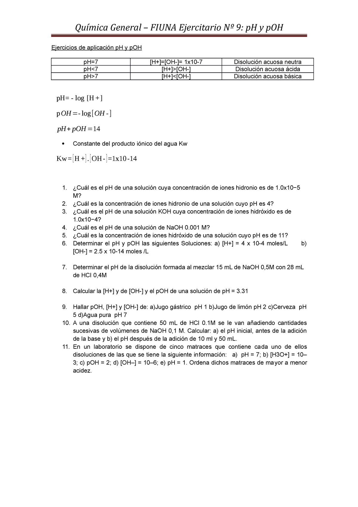 Ejercitario Nº 9 p H y p OH - Química General – FIUNA Ejercitario Nº 9: pH  y pOH Ejercicios de - StuDocu