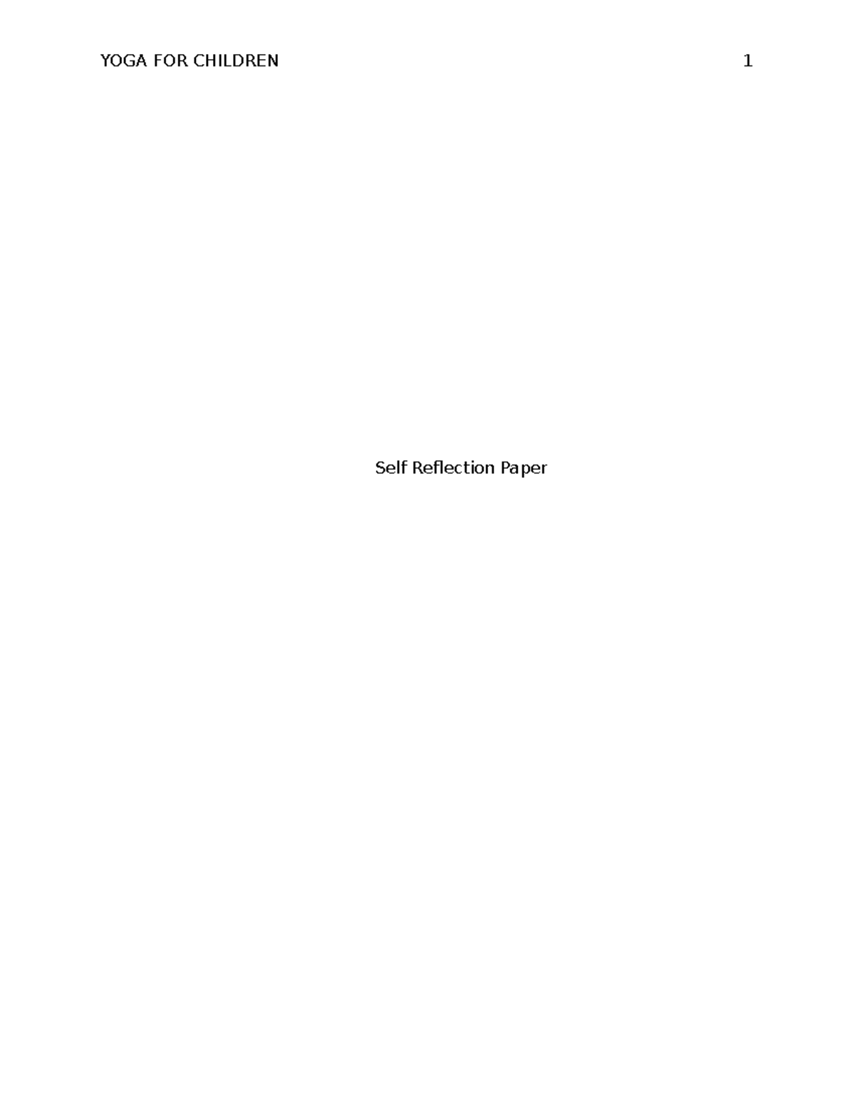 SW860 IRP paper 2 2 - Grade: 96 - YOGA FOR CHILDREN 1 Self Reflection ...