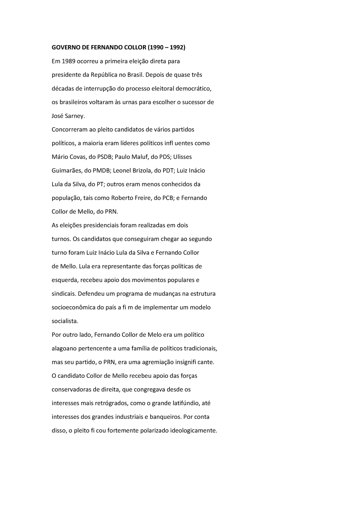 Governo De Fernando Collor Governo De Fernando Collor 1990 1992 Em 1989 Ocorreu A Primeira 0452