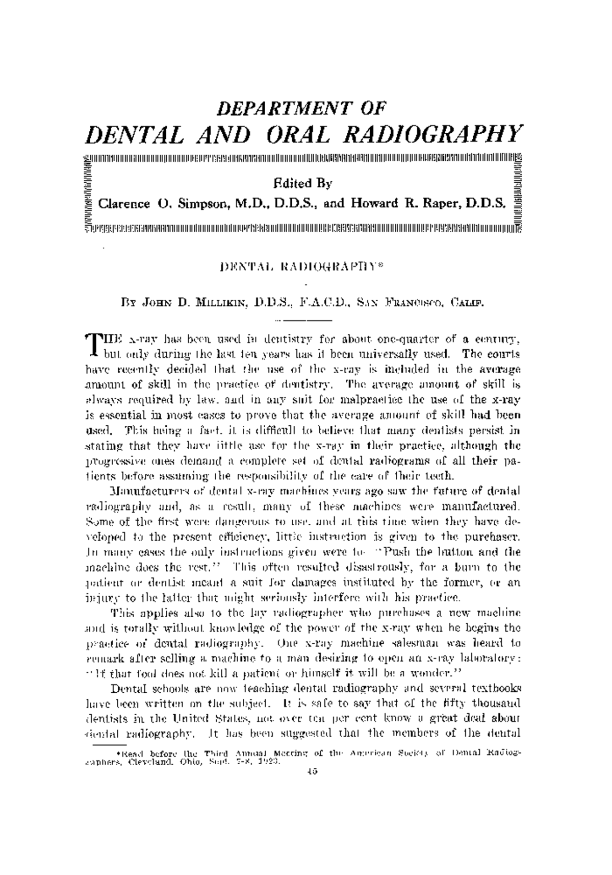 Dental radiography This document outlines the findings from a survey