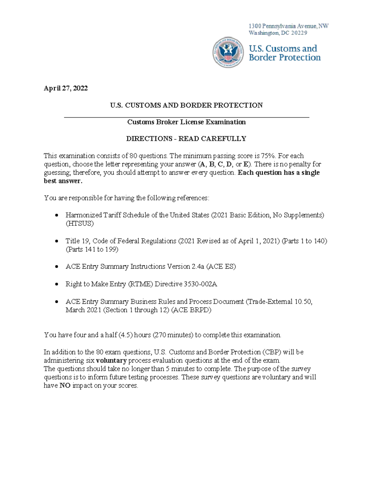 April 2022 Customs Broker License Exam 0 April 27, 2022 **U. CUSTOMS