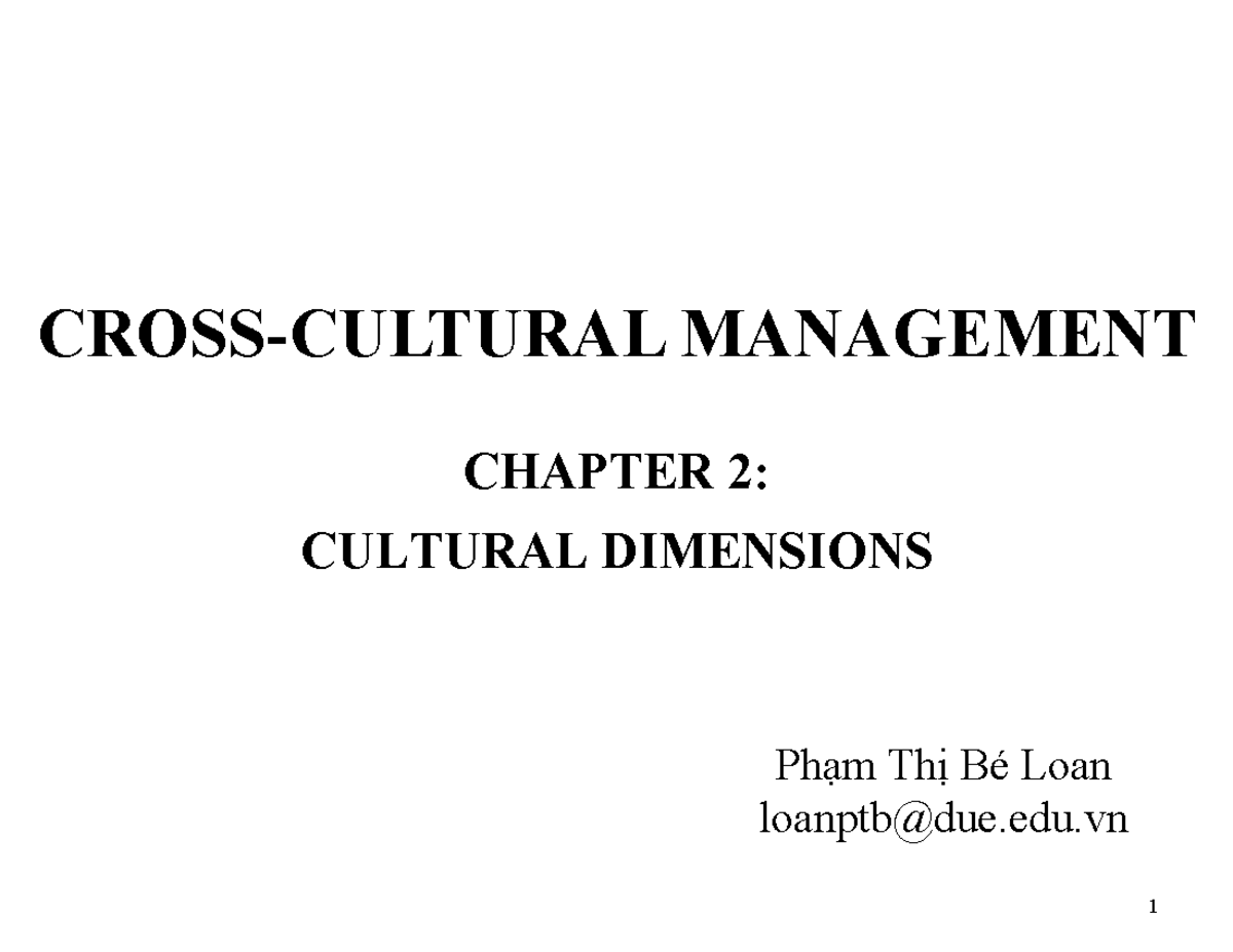 Slide C2 Quản Trị ĐVH - CHAPTER 2: CULTURAL DIMENSIONS CROSS-CULTURAL ...