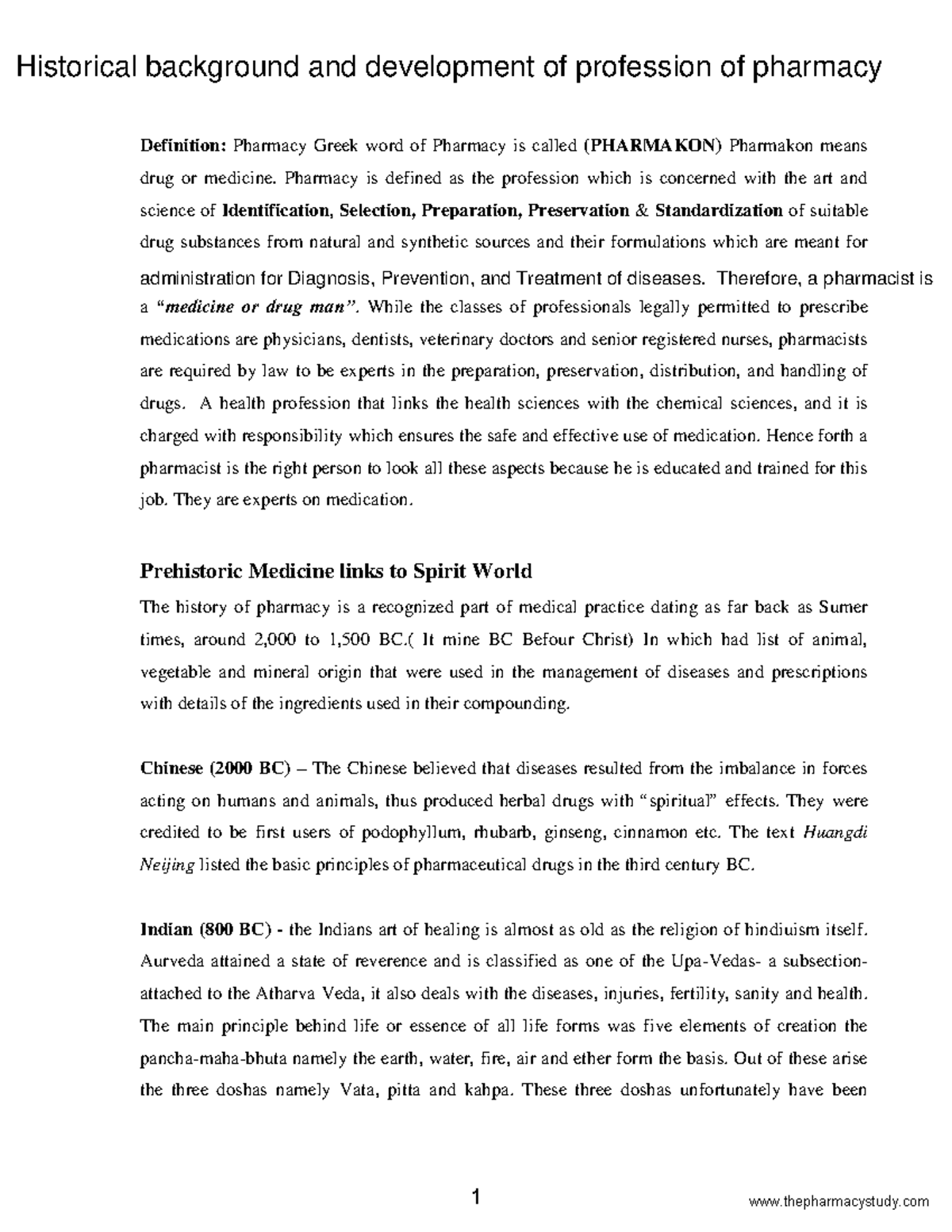 Historical background and development of profession of Pharmacy