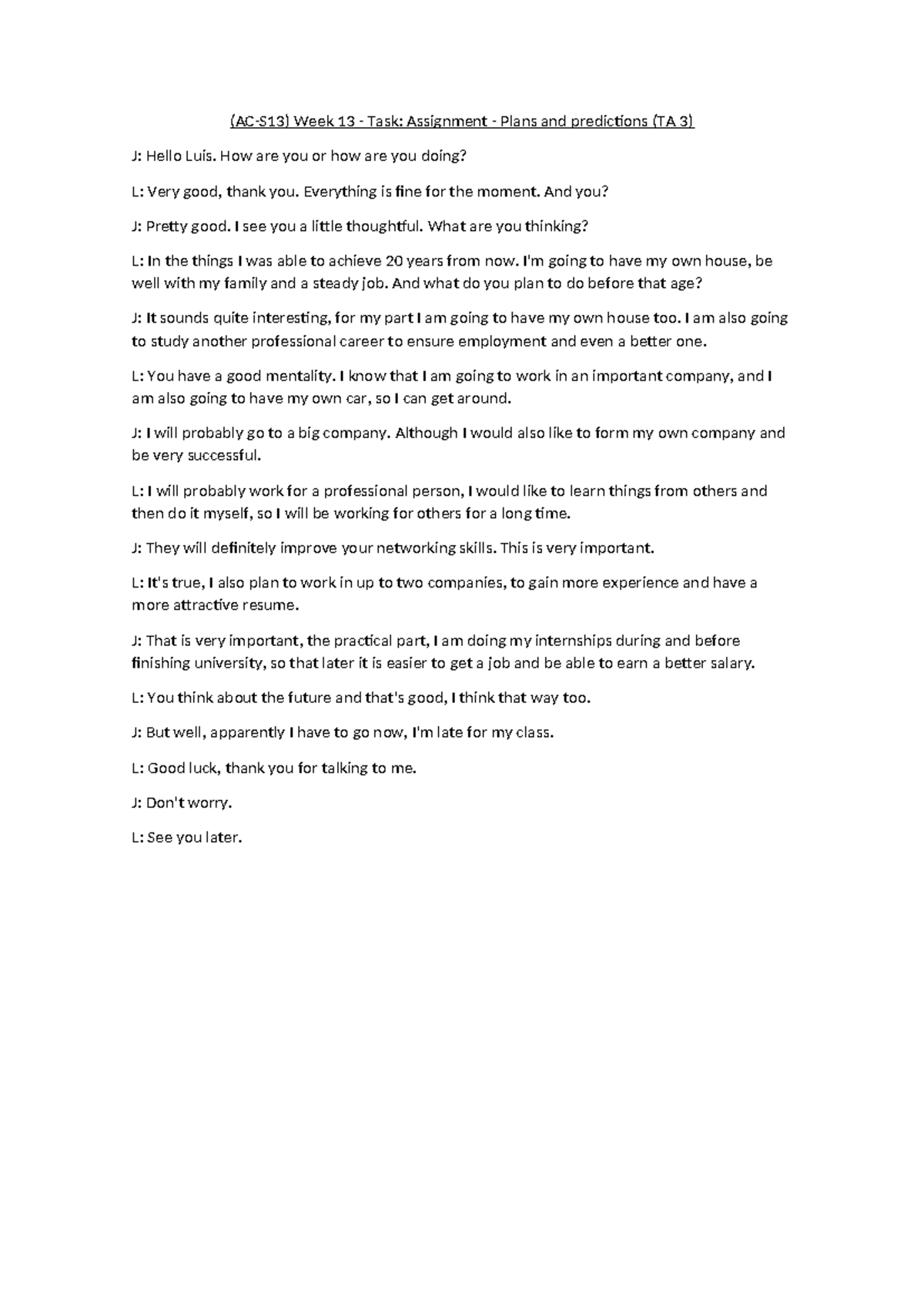 (AC-S13) Week 13 - Task Assignment - Plans and predictions (TA 3) - How ...