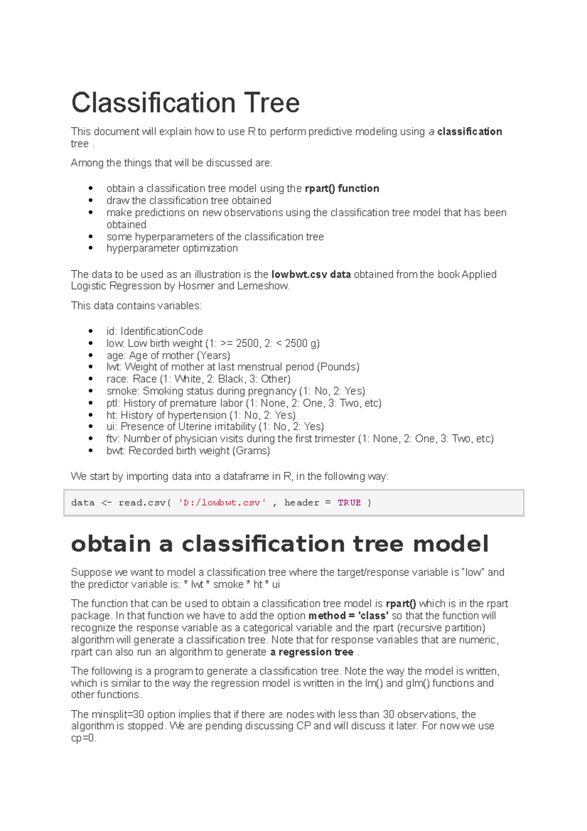 Classification Tree - derives a classification tree model ...