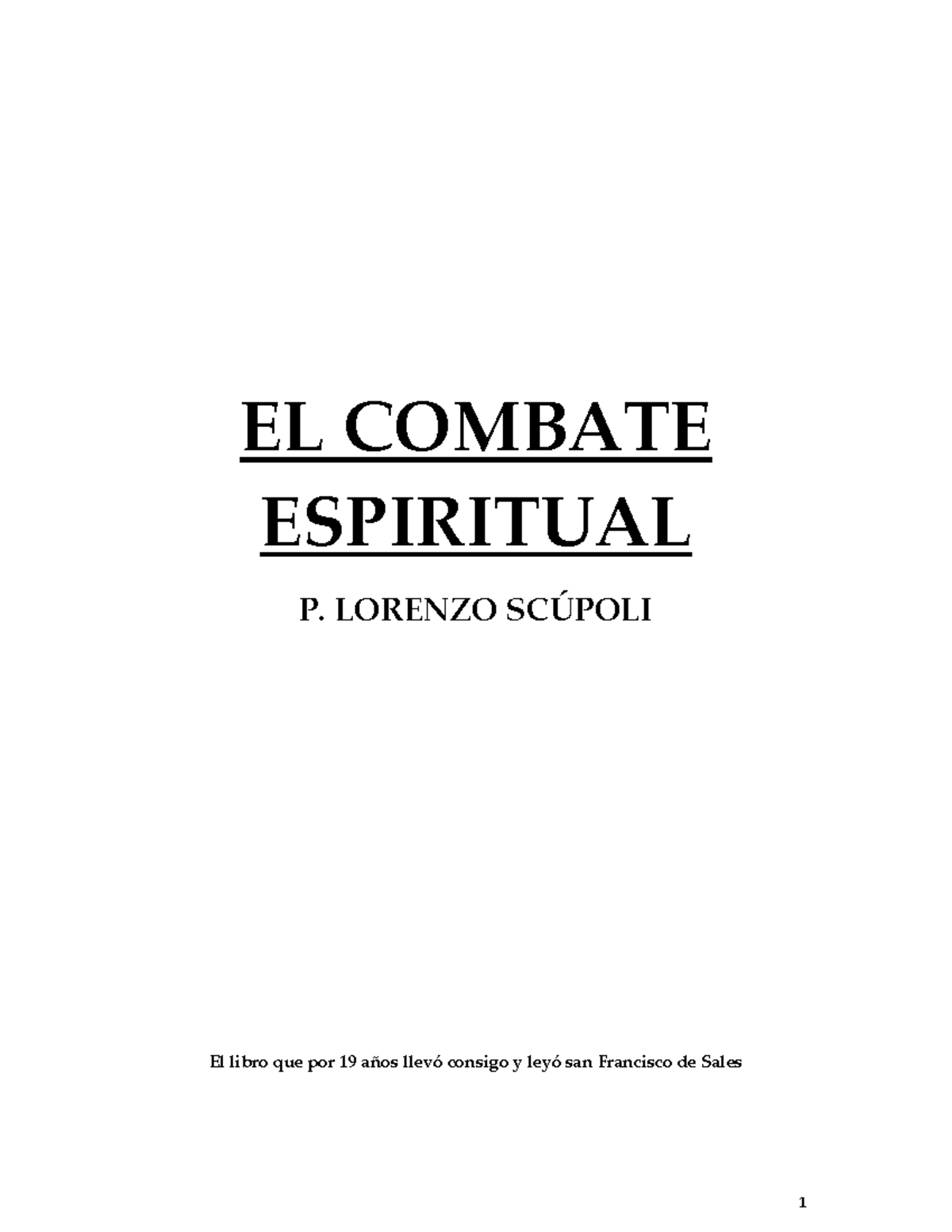 P Lorenzo Scupoli El Combate Espiritual Teologia 1 Teo1 Ucss Studocu