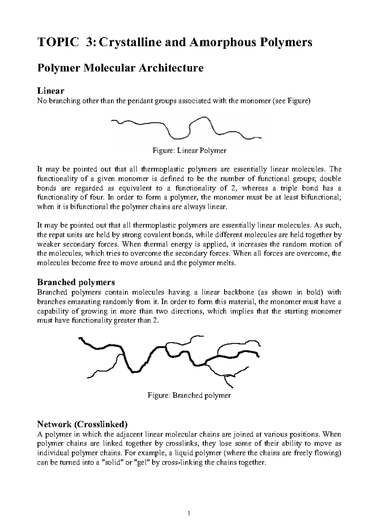 Polymer Engineering: Lecture notes or 3 Crystalline and Amorphous ...