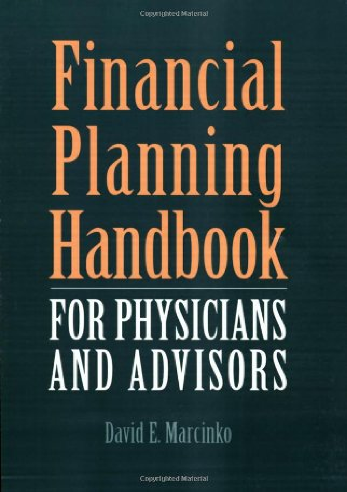 Read Book Financial Planning Handbook for Physicians and Advisors