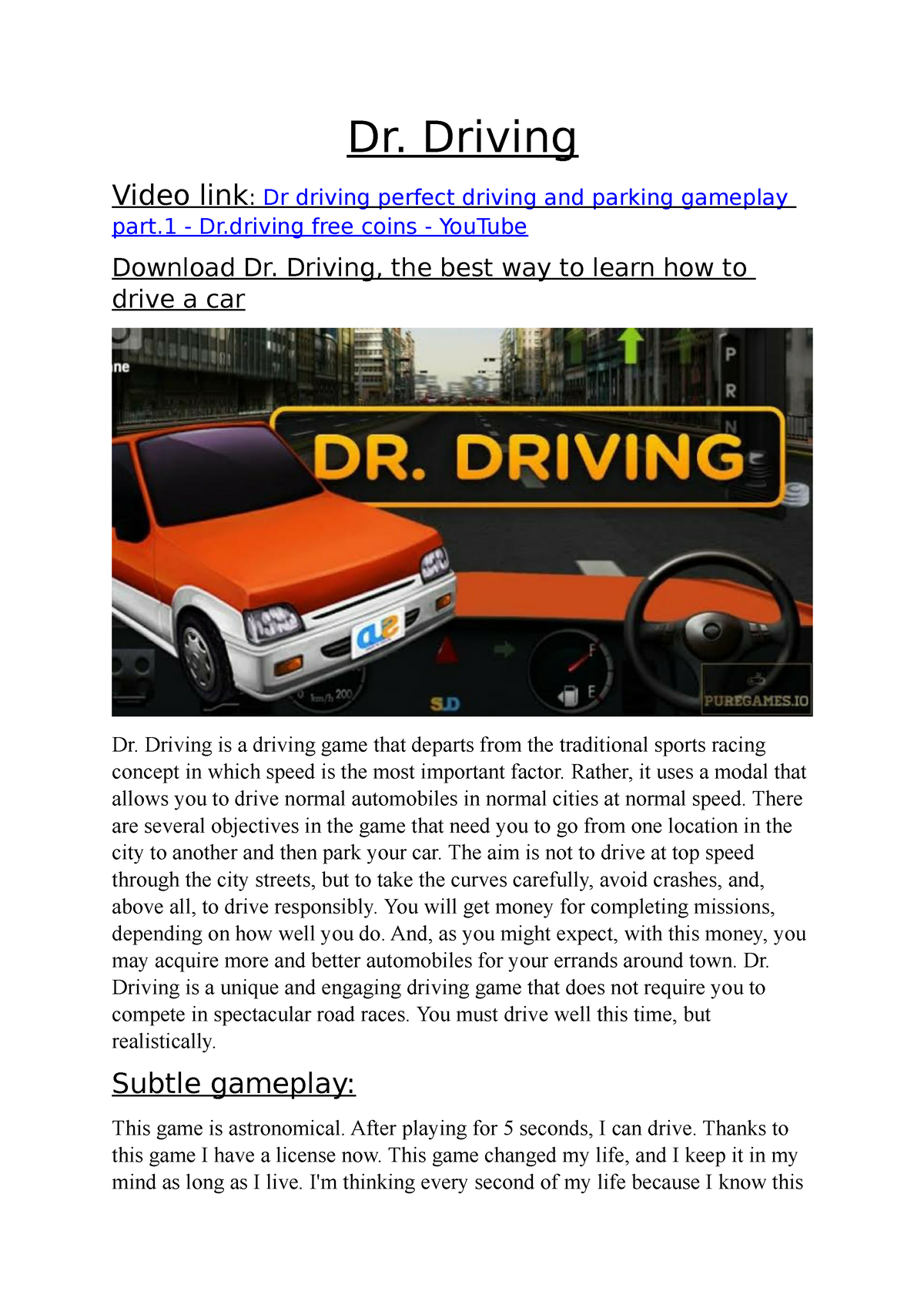 Dr. driving - drive - Dr. Driving Video link : Dr driving perfect driving  and parking gameplay part - Studocu