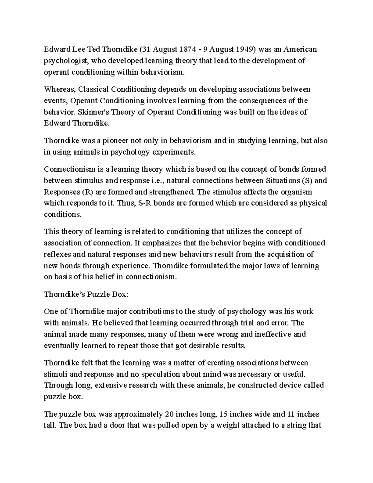 Edward Lee Thorndike Edward Lee Ted Thorndike (31 August 1874 9