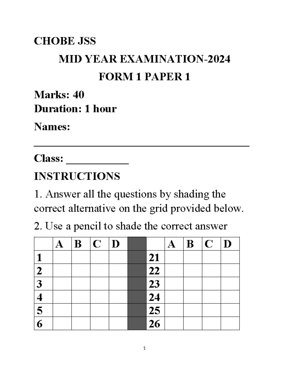 Form 1 paper 1 Mid year 2024 - CHOBE JSS MID YEAR EXAMINATION-202 4 ...