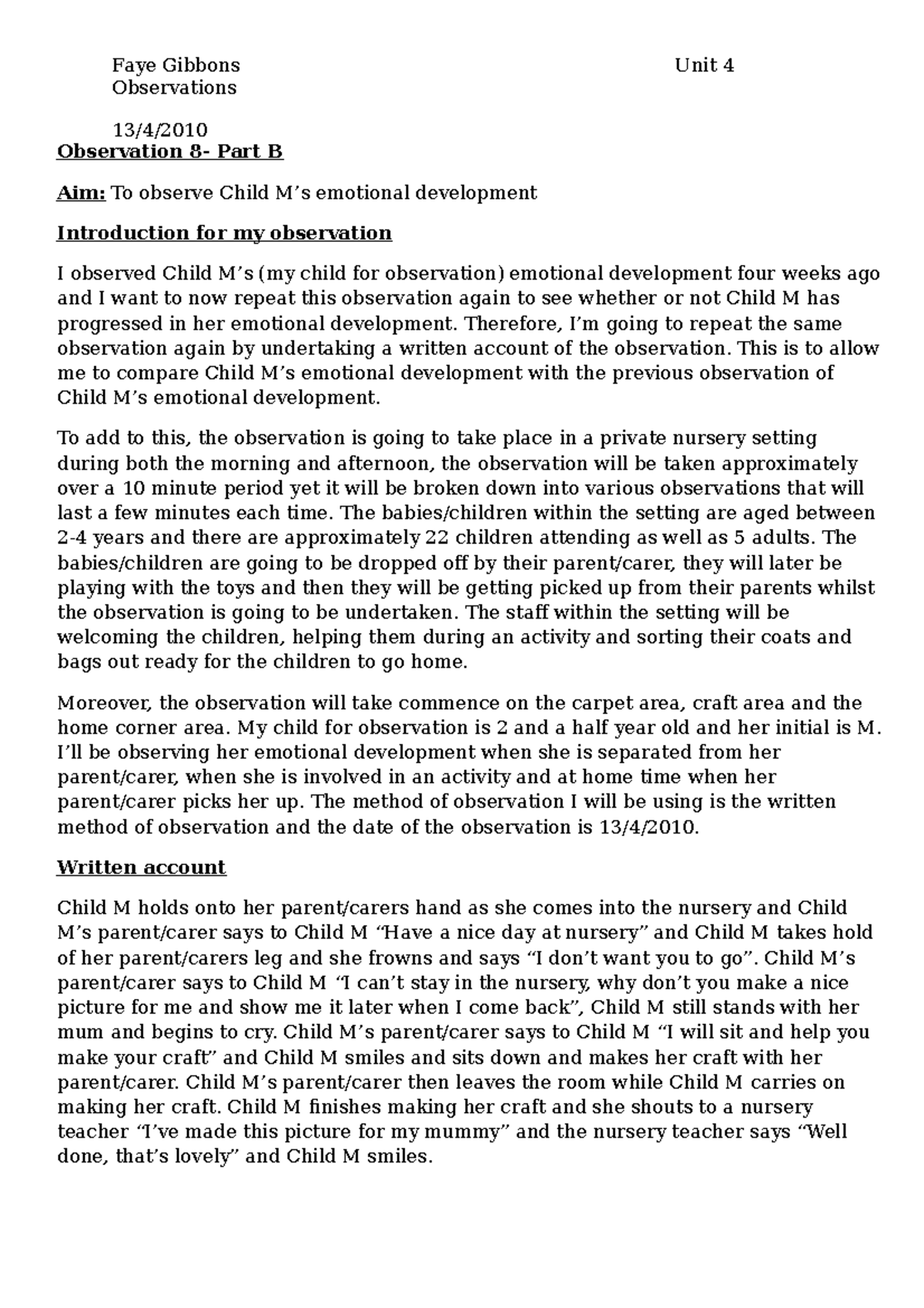 Observation 8 part B - 13/4/ Observation 8- Part B Aim: To observe ...