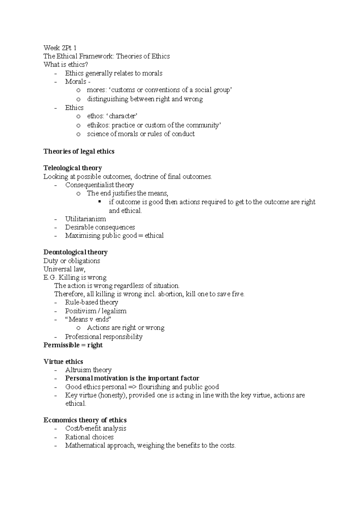 Week 2 - week 2 notes - Week 2Pt 1 The Ethical Framework: Theories of ...