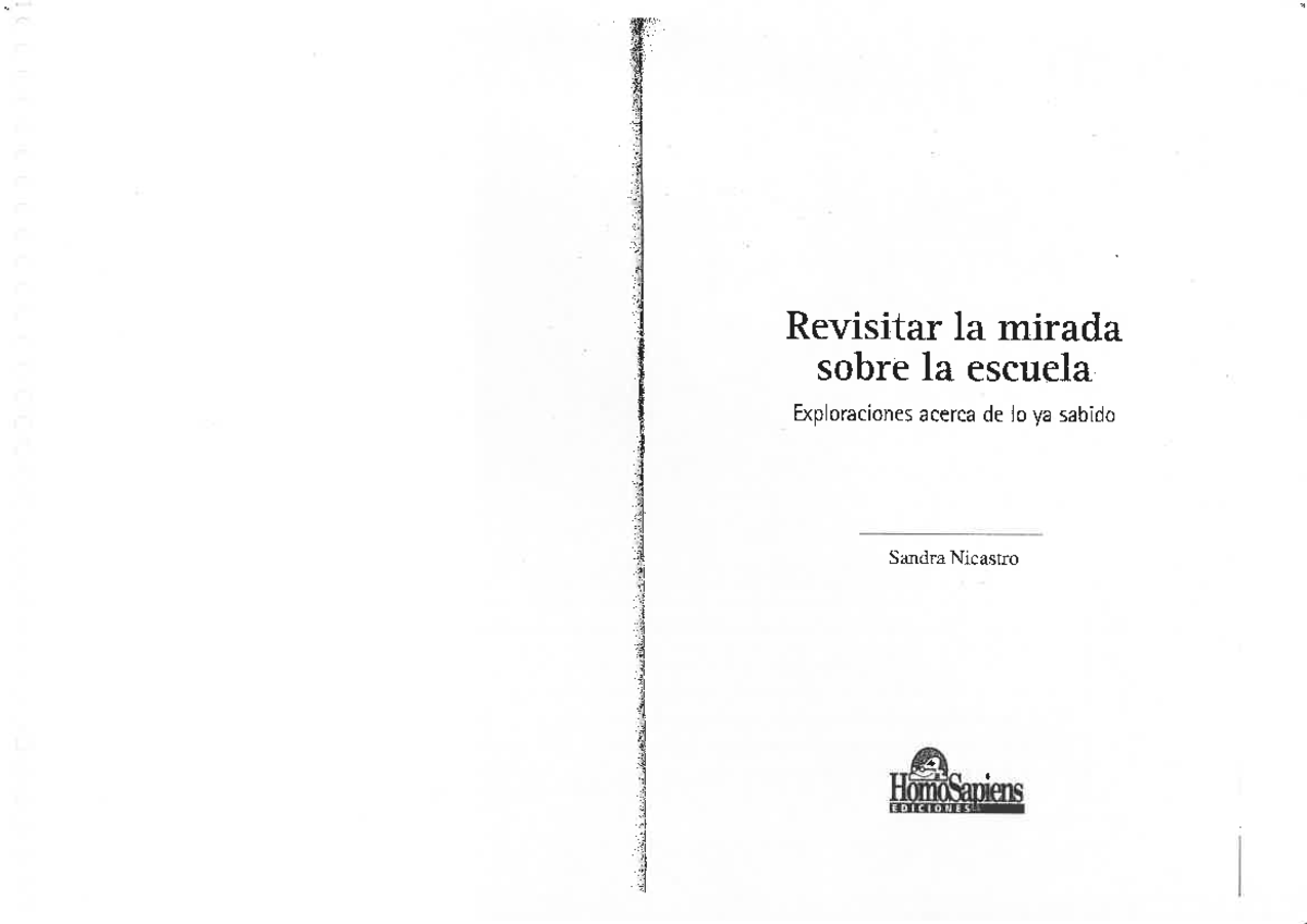 Nicastro, S. Revisitar la mirada sobre la escuela - Práctica Docente