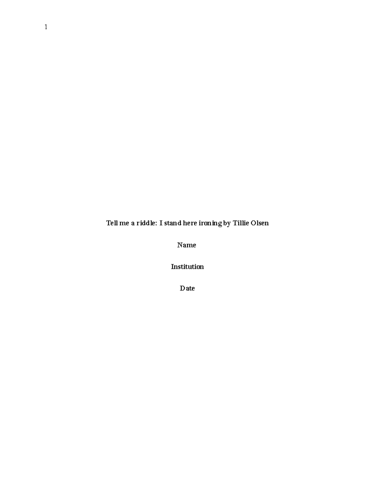 I stand here ironing - This entire story is being narrated during the ...