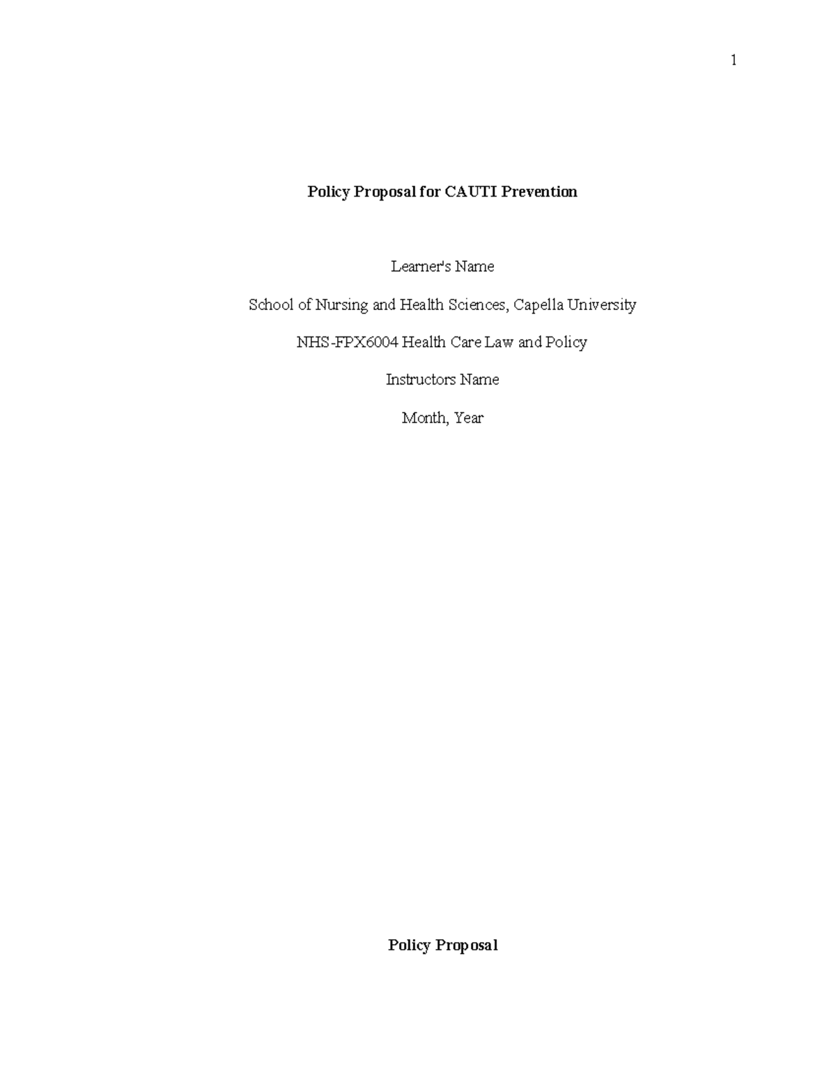 Policy Proposal for Cauti Prevention - 1 Policy Proposal for CAUTI ...