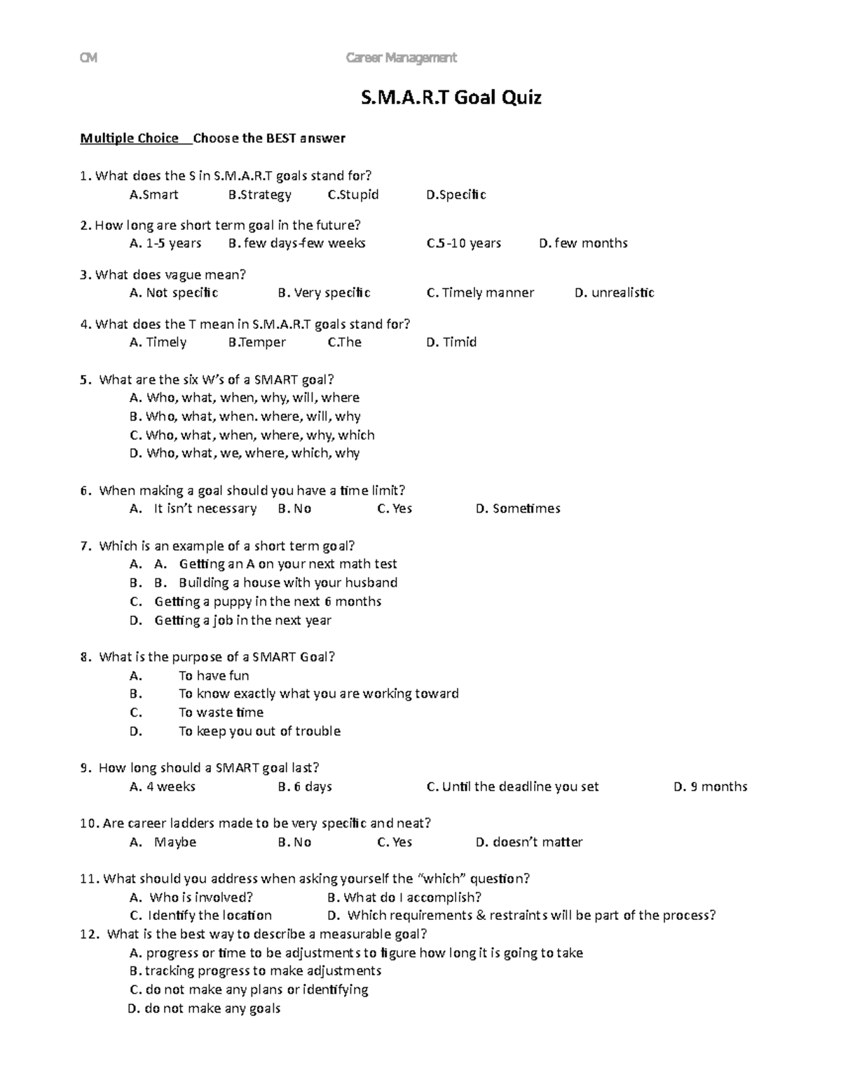 3.01 S.M.A.R.T. goal QUIZ S.M.A.R Goal Quiz Multiple Choice Choose