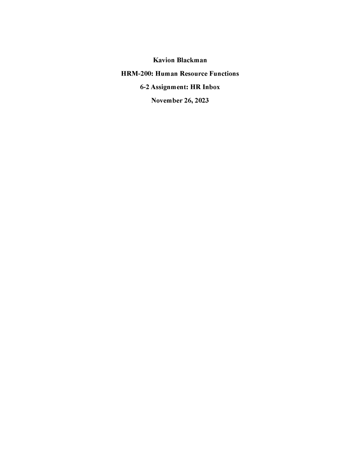 6-2assignment - 6-2 HR inbox - Kavion Blackman HRM-200: Human Resource ...