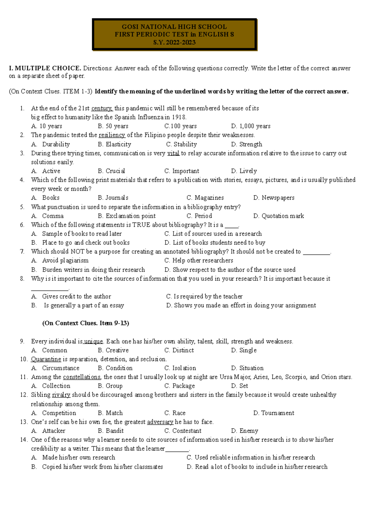 Written in English G8 1st Grading 2022 - I. MULTIPLE CHOICE. Directions ...