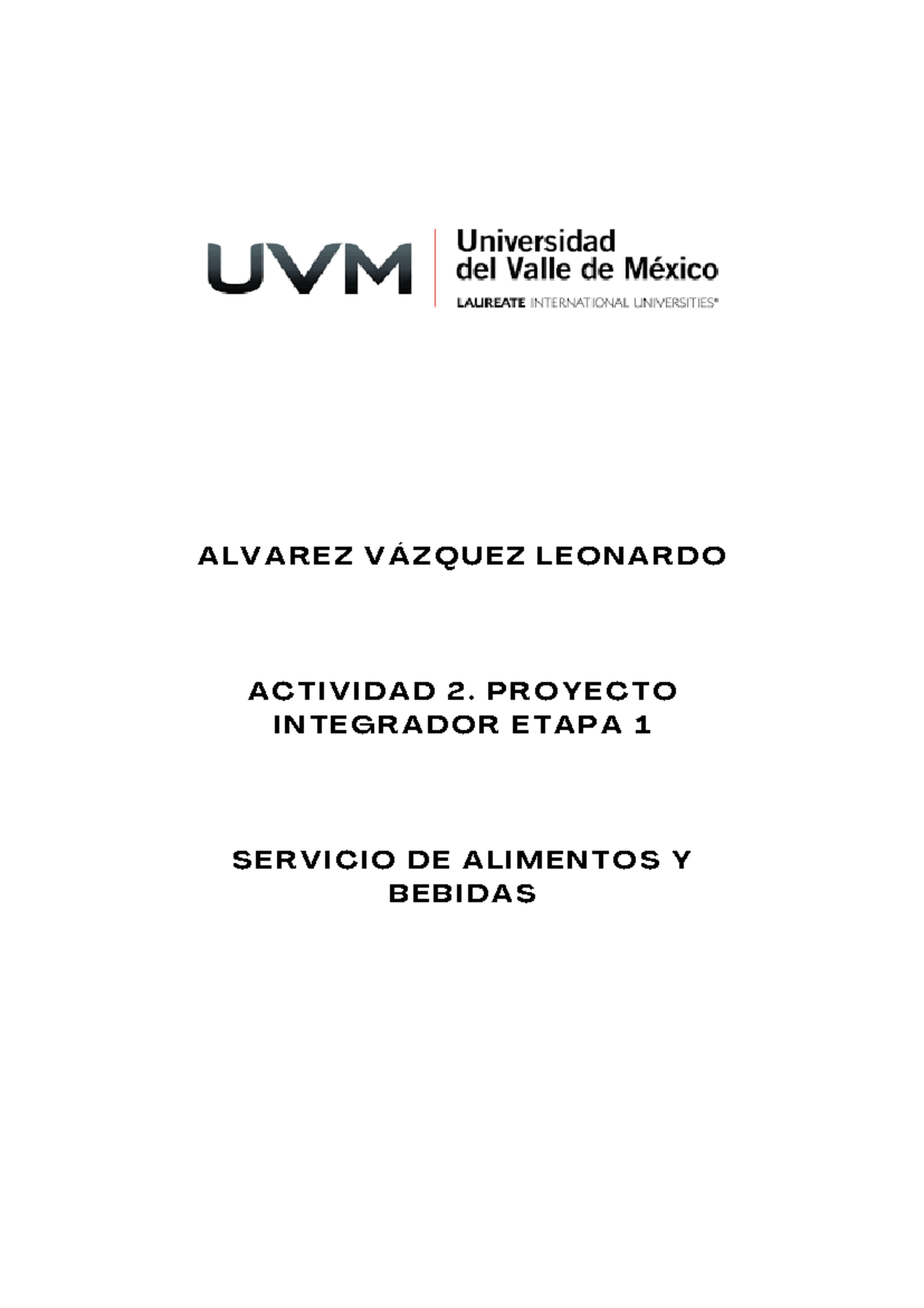 Actividad 2 Proyecto Integrador Etapa 1 Servicio A L V A R E Z V Á Z Q U E Z L E O N A R D O A