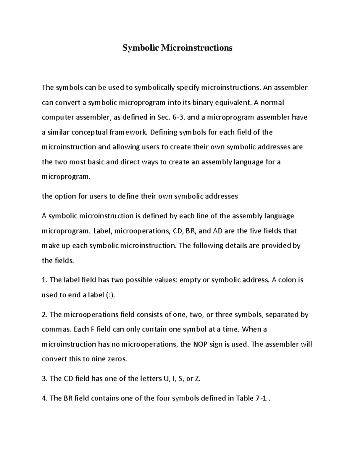 Symbolic Microinstructions - An assembler can convert a symbolic ...