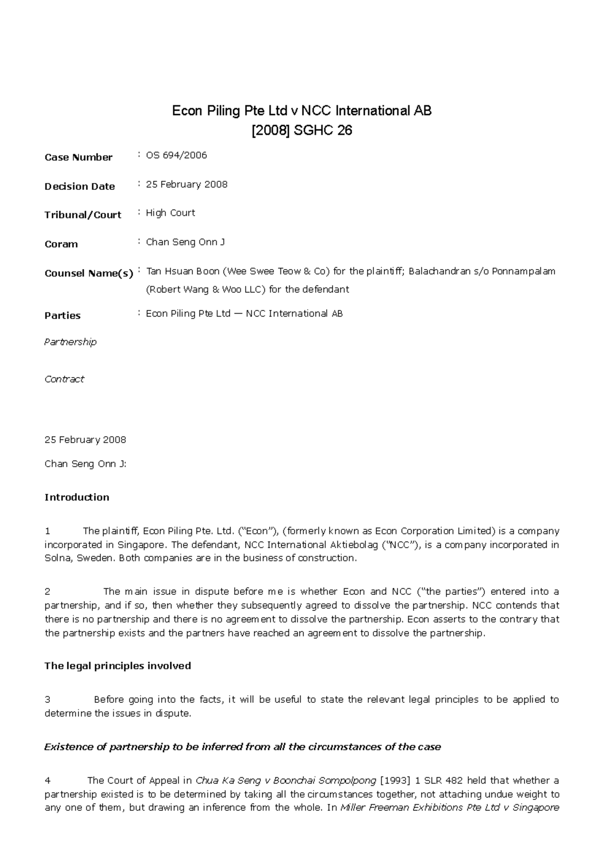 Econ Piling Pte Ltd v NCC International AB [2008 ] SGHC 26 - Ltd.