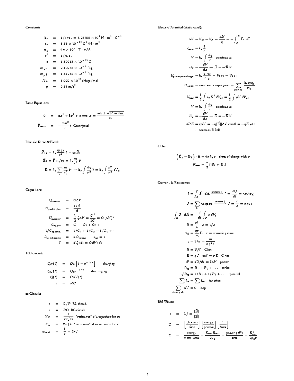 Cheat sheet - Formulas - Constants: k e ≡ 1 / 4 π o = 8. 98755 × 10 9 N ...