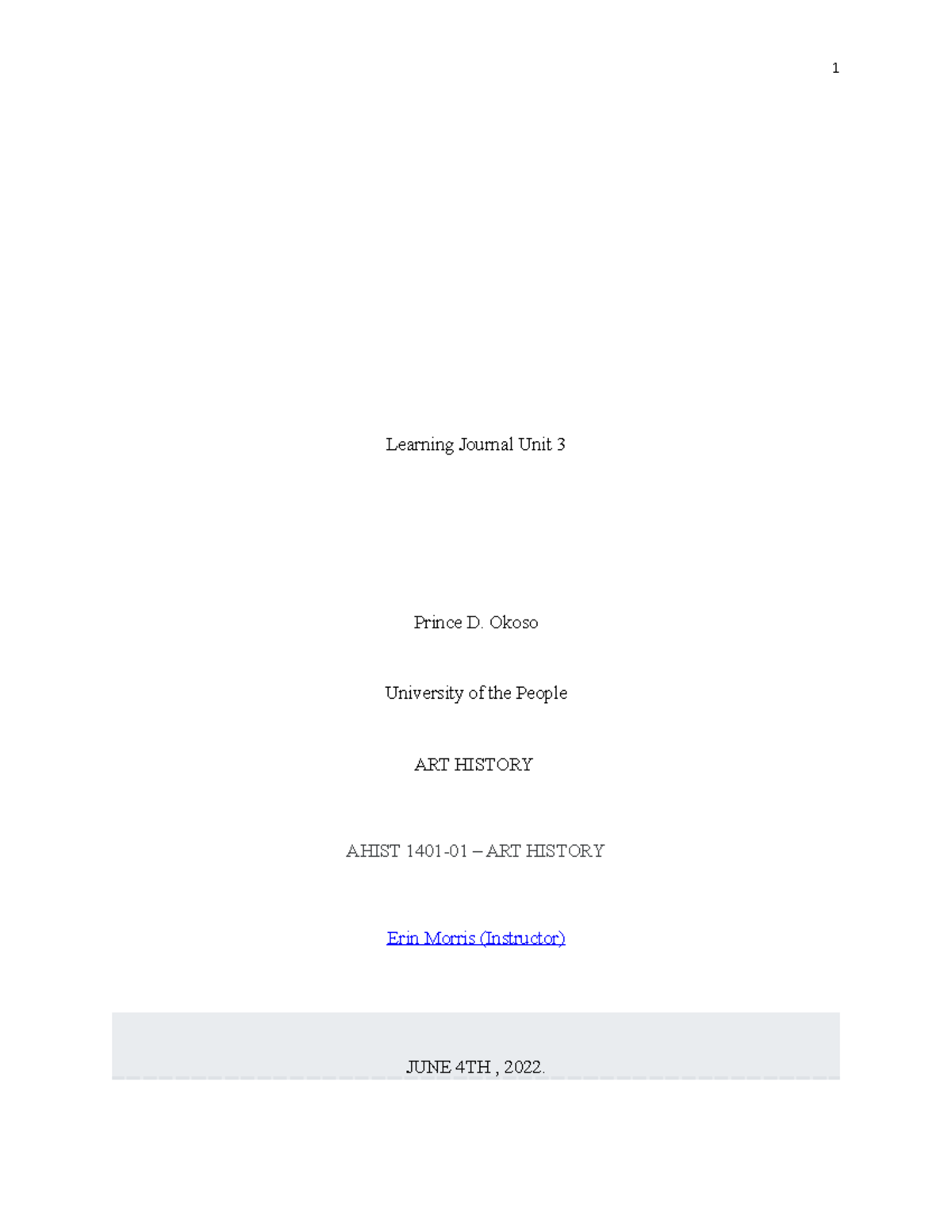 AHIST 1401-01 Learning Journal UNIT 3 - 1 Learning Journal Unit 3 ...