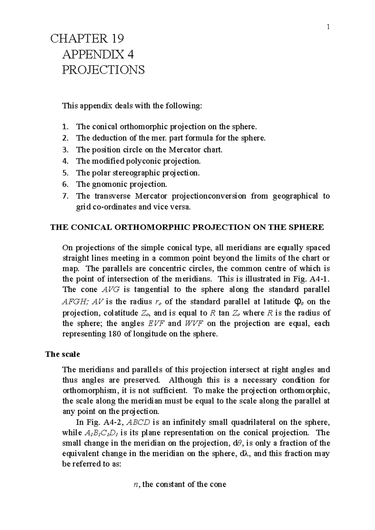 Chapter 19 Appendix 4 THE Conical Orthomorphic Projection ON THE Sphere