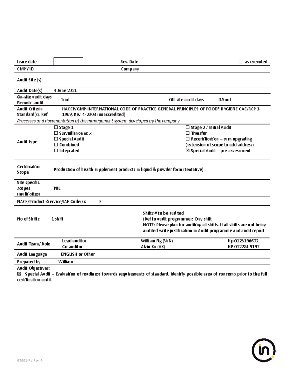 Audit Plan Issue date Rev. Date ☐ as executed CMPY ID Company Audit Site (s) Audit Date(s) 4