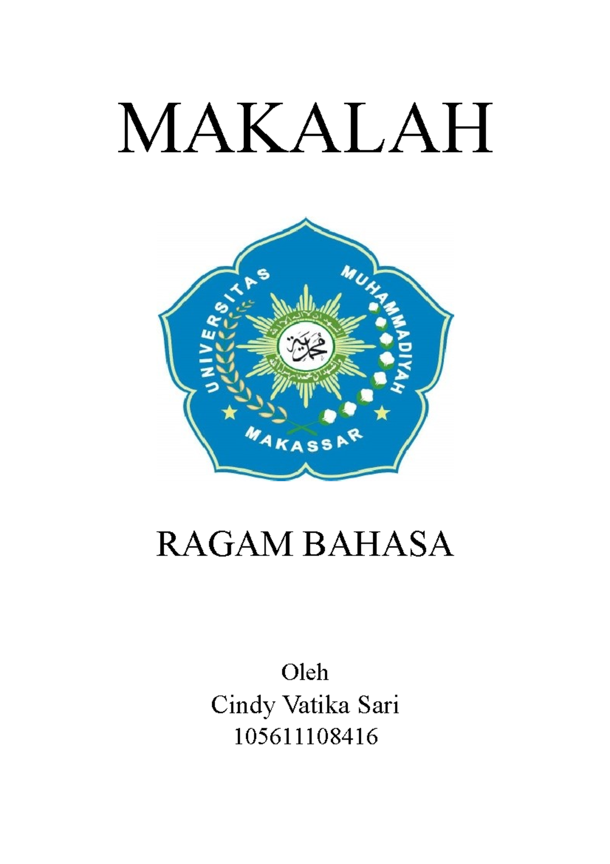 Makalah Ragam Bahasa Doc - MAKALAH RAGAM BAHASA Oleh Cindy Vatika Sari ...