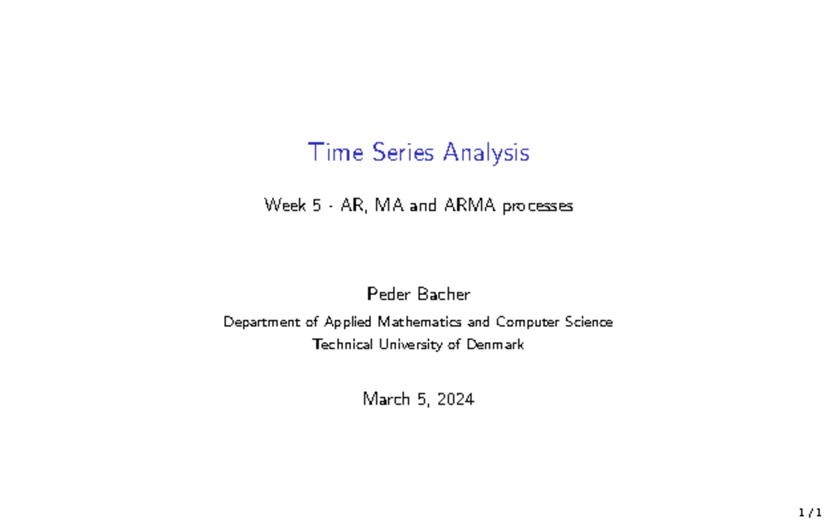 Lecture 5 handouts - Lection 5 handout - Time Series Analysis Week 5 ...