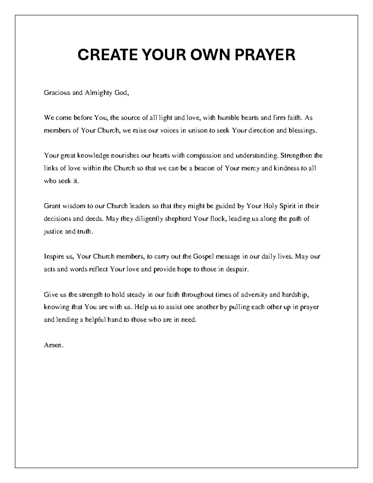 Prayer CREATE YOUR OWN PRAYER Gracious and Almighty God, We come