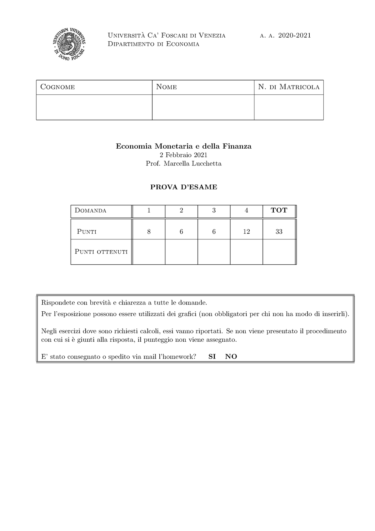 Esame 2febbraio 2021 - Esercizi + Domande Risposta Multipla - Universit ...