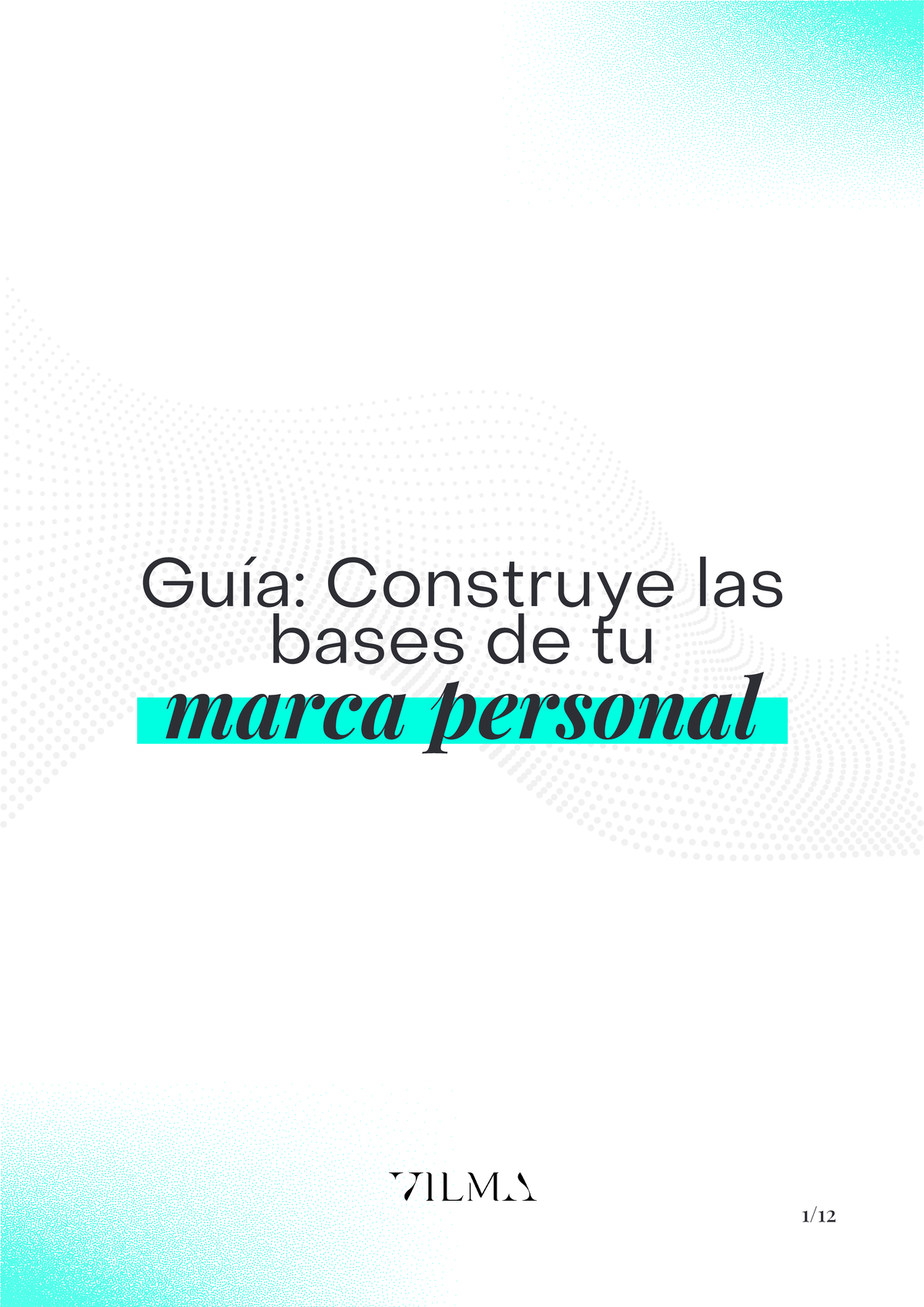 +VN GUÍA+ Construye+LAS+ Bases+DE+TU+ Marca+ Personal Leadmagnet ...