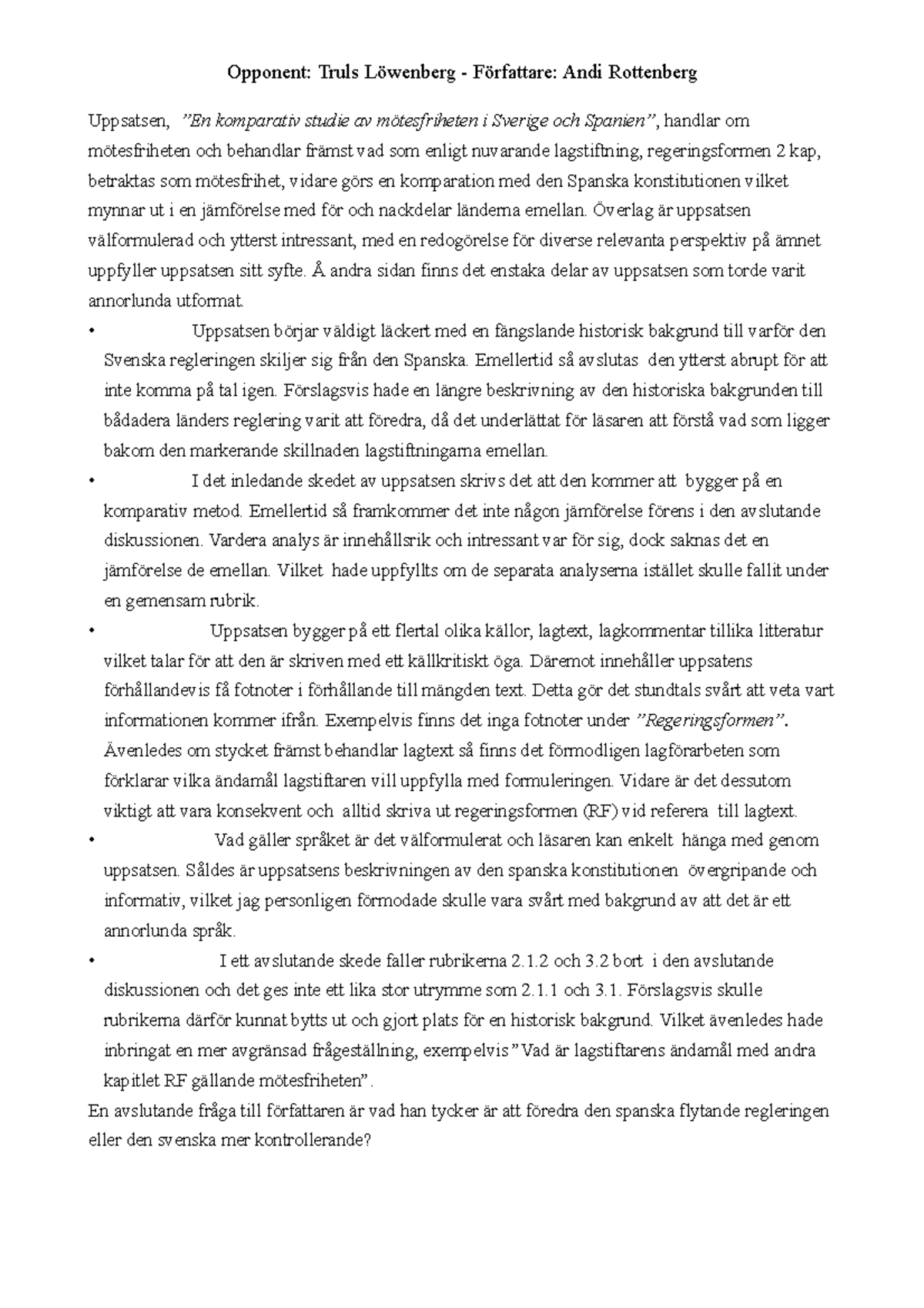 Opponering klar - här kommer övningsmaterila - Opponent: Truls ...