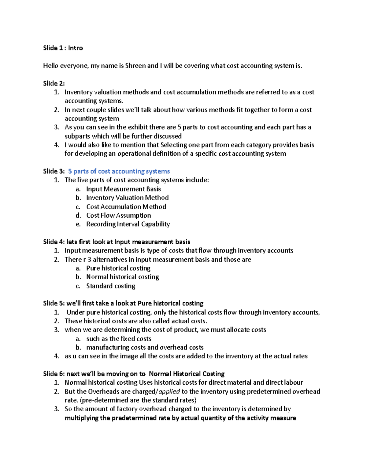 Script - Slide 1 : Intro Hello everyone, my name is Shreen and I will ...