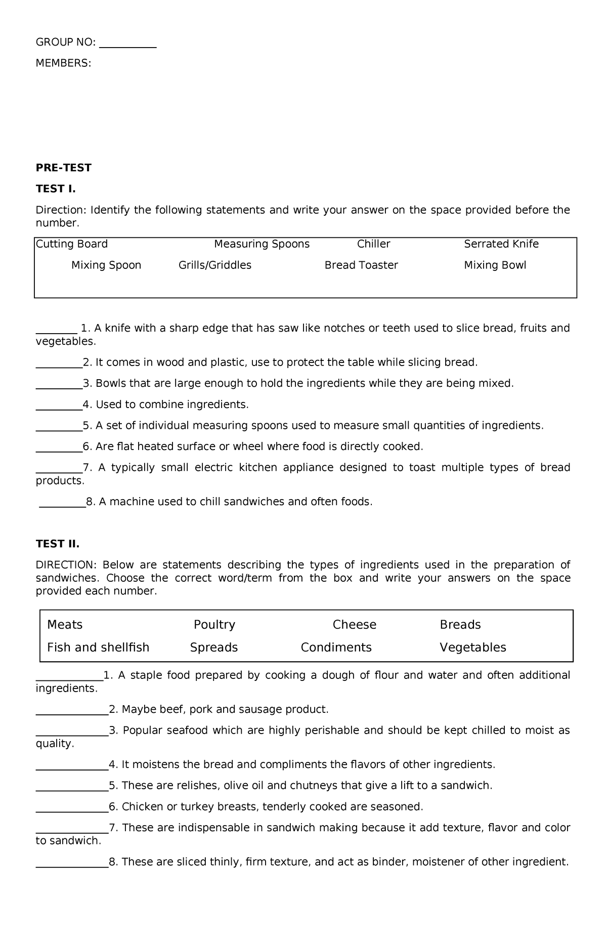 Activity Sheet Q3 - Group No:             Members: Pre-test Test I 