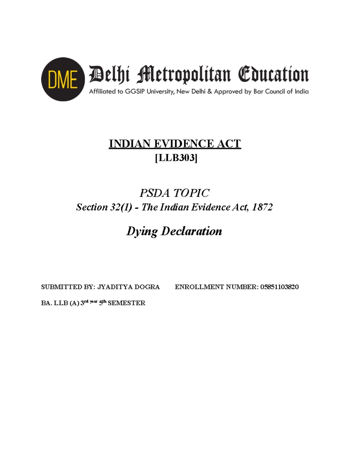 Dying declaration - INDIAN EVIDENCE ACT [LLB303] PSDA TOPIC Section 32 ...