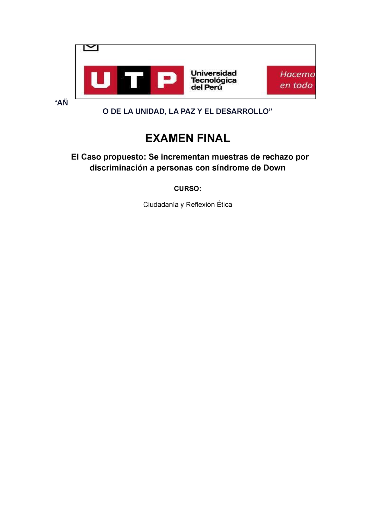 Ciudadania Y Reflexion Final - “AÑ O DE LA UNIDAD, LA PAZ Y EL ...