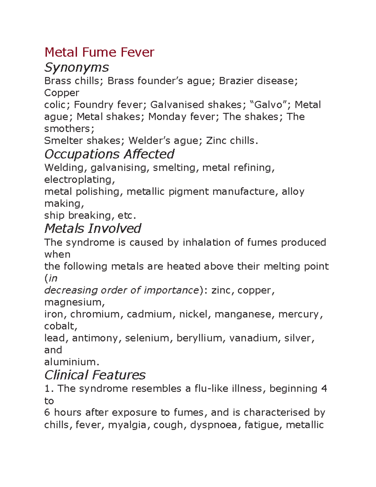 Metal Fume Fever Metal Fume Fever Synonyms Brass chills; Brass
