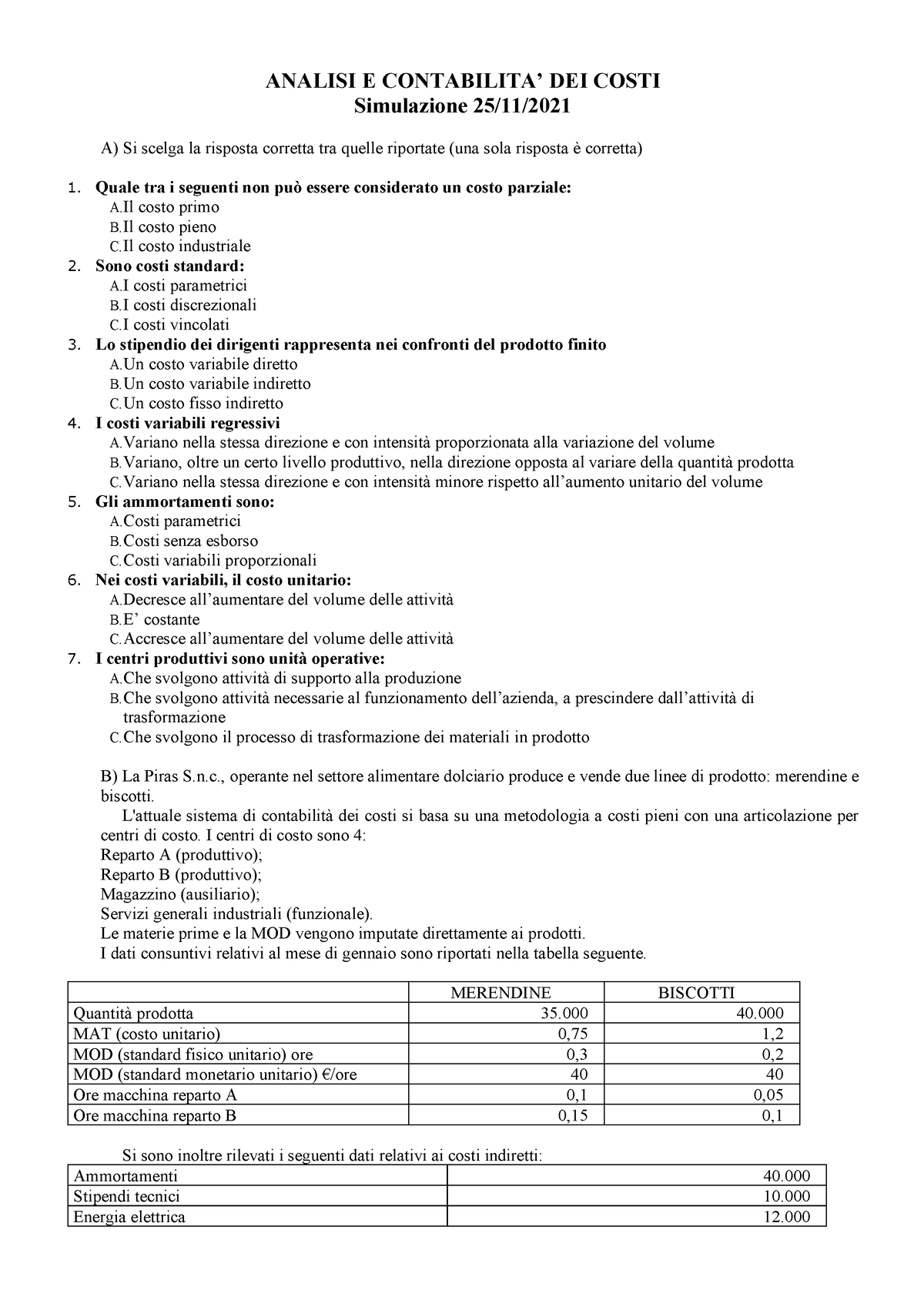 Simulazione AEC - ANALISI E CONTABILITA’ DEI COSTI Simulazione 25/11/ A ...