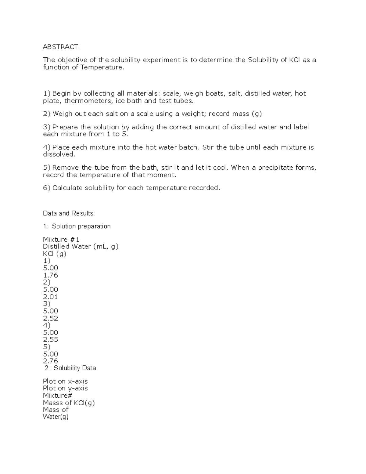 Lab Solubility Assignment Lab Report ABSTRACT The objective of the