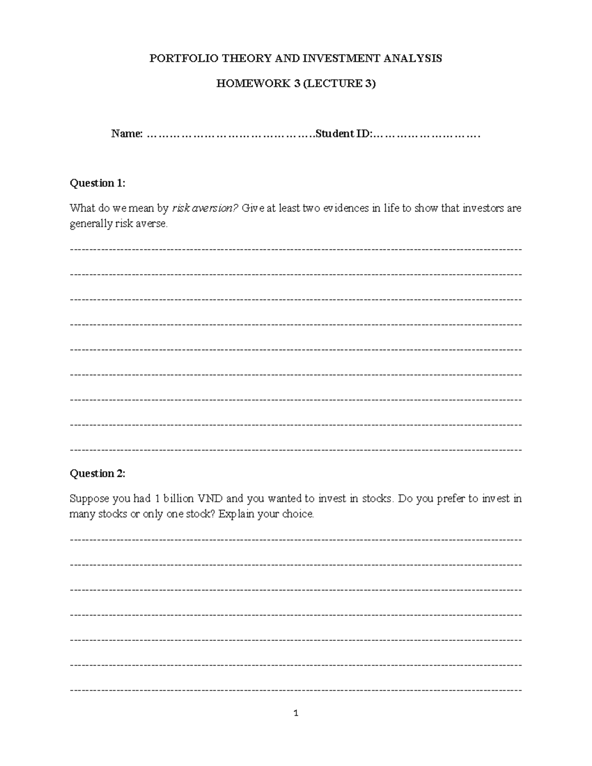 Portfolio Homework Lecture 4 PORTFOLIO THEORY AND INVESTMENT ANALYSIS