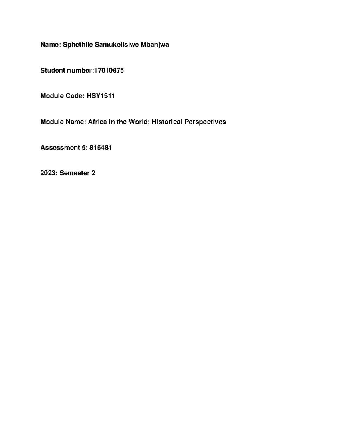 Hsy1511 assignment 4 - Name: Sphethile Samukelisiwe Mbanjwa Student ...