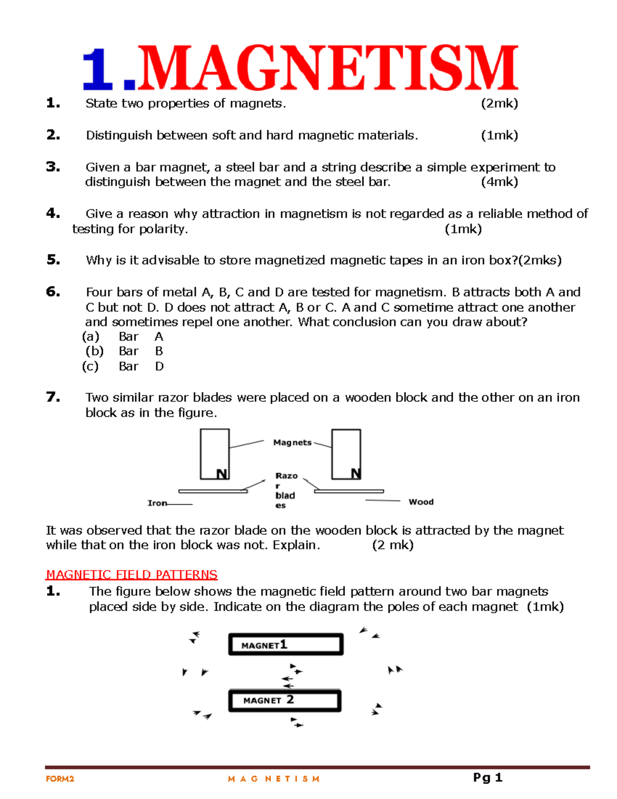 2.0 Magnetism - 1. State two properties of magnets. (2mk) 2 ...