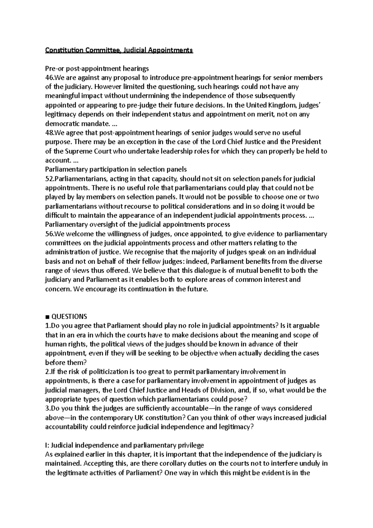 Constitution Committee, Judicial Appointments However limited the