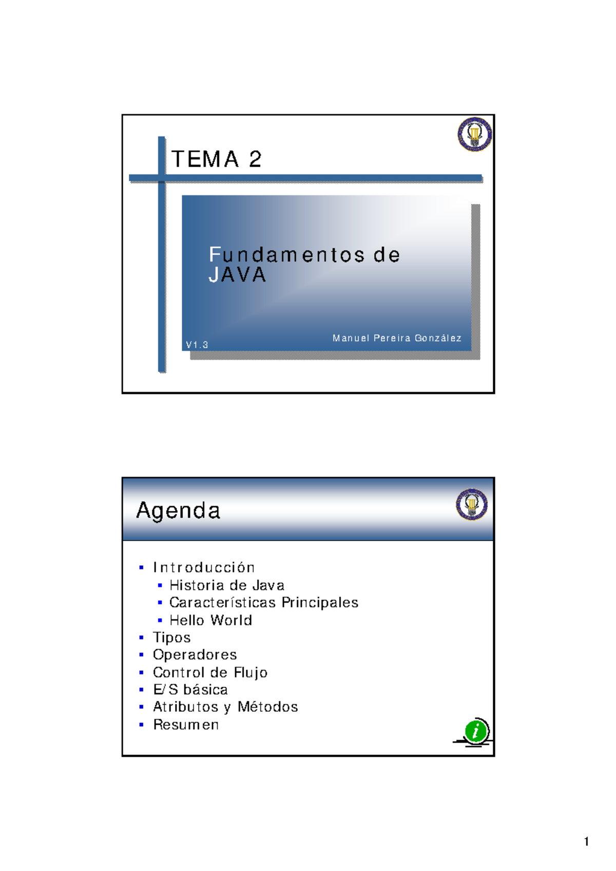 Tema2 - Apuntes - Fundamentos de JAVA TEMA 2 Manuel Pereira González V1 ...
